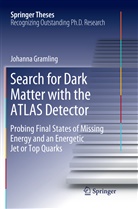 Johanna Gramling - Search for Dark Matter with the ATLAS Detector