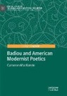 Cameron Mackenzie - Badiou and American Modernist Poetics