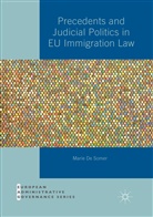 Marie de Somer - Precedents and Judicial Politics in EU Immigration Law