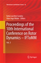 Katia Lucchesi Cavalca, Ingo Weber, Ingo Weber, Kati Lucchesi Cavalca, Katia Lucchesi Cavalca, Hans Ingo Weber - Proceedings of the 10th International Conference on Rotor Dynamics - IFToMM