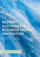 Sveinun Jørgensen, Sveinung Jørgensen, Lars Jacob Tynes Pedersen - RESTART Sustainable Business Model Innovation