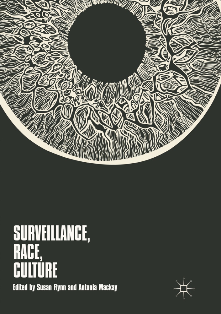 Susa Flynn, Susan Flynn, Mackay, Mackay, Antonia Mackay - Surveillance, Race, Culture