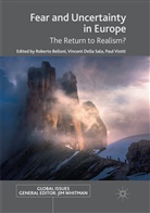 Roberto Belloni, Vincen Della Sala, Vincent Della Sala, Paul Viotti - Fear and Uncertainty in Europe