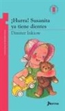 Dimiter Inkiow, Michaela Reiner - ¡hurra! Susanita YA Tiene Dientes