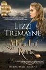 Lizzi Tremayne - A Long Trail Rolling