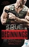 Amanda Mackey - True Beginnings