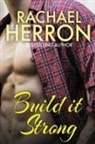 Rachael Herron - Build it Strong