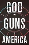 Michael W Austin, Michael W. Austin, Austin Michael W - God and Guns in America