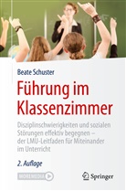 Beate Schuster - Führung im Klassenzimmer, m. 1 Buch, m. 1 E-Book