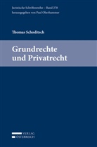 Thomas Schoditsch - Grundrechte und Privatrecht