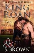 S. Brown - King Roan Time Travel