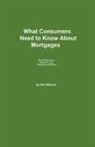 Dan Melson - What Consumers Need to Know About Mortgages