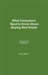 Dan Melson - What Consumers Need to Know About Buying Real Estate