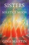 Gina Martin - Sisters of the Solstice Moon