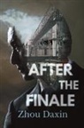 Zhou Daxin - After the Finale