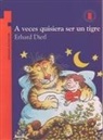 Erhard Dietl - A Veces Quisiera Ser un Tigre