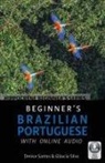 Denise Santos, Denise/ Silva Santos, Glaucia Silva, Gláucia Silva - Beginner's Brazilian Portuguese With Online Audio