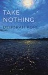 Deborah Pope - Take Nothing