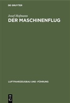 Josef Hofmann - Der Maschinenflug