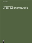 E Glunk, E. Glunk, Schönberg, A Schönberg, A. Schönberg - Landes-Elektrizitätswerke