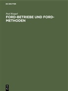 Paul Rieppel - Ford-Betriebe und Ford-Methoden