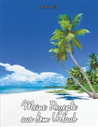 Mirko Reeh - Meine Rezepte aus dem Urlaub (Notizbuch für den Strand)