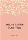 Adrian Grauenfels, Emanuel Pope - Yehuda Amichai - Poezii Alese