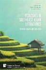 Gurpreet Kaur, Chi Pham, Chitra Sankaran - Ecologies in Southeast Asian Literatures