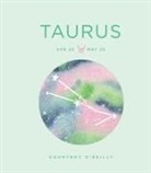 Courtney Oreilly, Courtney O'Reilly, Courtney O''reilly - Zodiac Signs: Taurus