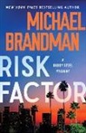 Michael Brandman - Risk Factor