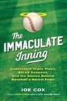 Joe Cox - Immaculate Inning