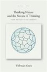 Willemien Otten - Thinking Nature and the Nature of Thinking