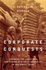 C Patterson Giersch, C. Patterson Giersch - Corporate Conquests