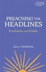 Lisa L Thompson, Lisa L. Thompson - Preaching the Headlines