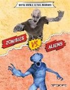 Virginia Loh-Hagan - Zombies vs. Aliens