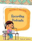 Kristin Fontichiaro, Rachael McLean - Recording Podcasts
