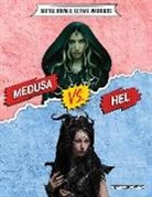 Virginia Loh-Hagan - Medusa vs. Hel