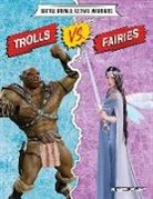 Virginia Loh-Hagan - Trolls vs. Fairies