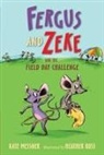 Kate Messner, Heather Ross, Heather Ross - Fergus and Zeke and the Field Day Challenge