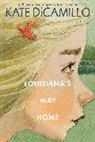 Kate DiCamillo - Louisiana's Way Home
