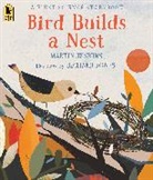 Martin Jenkins, Richard Jones, Richard Jones - Bird Builds a Nest: A First Science Storybook
