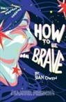 Sian Owen, Siân Owen - How To Be Brave