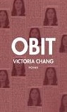 Victoria Chang, Chang Victoria - Obit