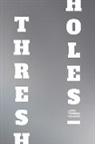 Lara Mimosa Montes - Thresholes