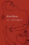 Patricia Kirkpatrick, Kirkpatrick Patricia - Blood Moon
