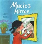 Adam Ciccio, Gertie Jaquet - Macie's Mirror