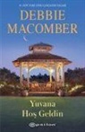 Debbie Macomber - Yuvana Hos