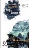 Fyodor Mihaylovic Dostoyevski - Beyaz Geceler