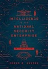 Roger Z. George, George Roger Z. - Intelligence in the National Security Enterprise
