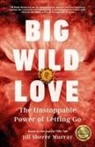 Jill Sherer Murray, Jill Sherer-Murray - Big Wild Love